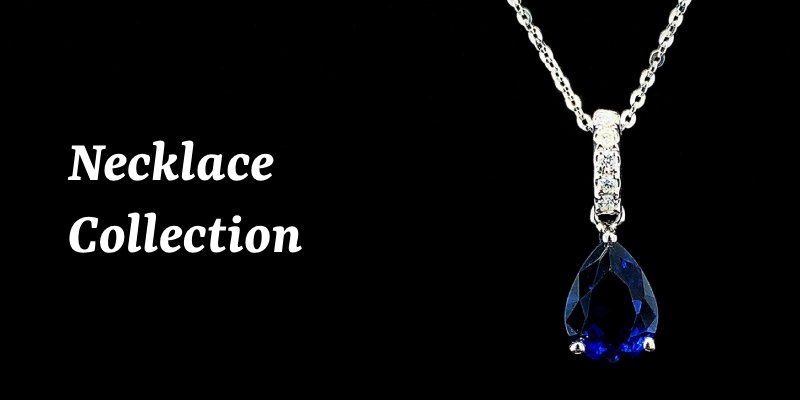 Necklace Collections